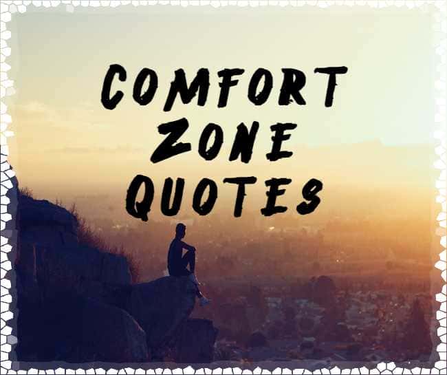 Comfort Zone Quotes | Motivational Comfort Zone Quotes Images